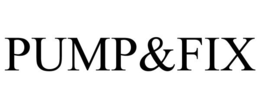 PUMP&FIX trademark