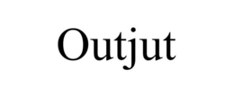 OUTJUT trademark