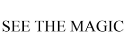 SEE THE MAGIC trademark