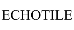 ECHOTILE trademark