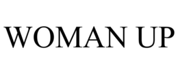 WOMAN UP trademark