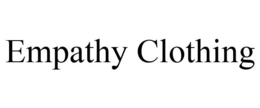 EMPATHY CLOTHING trademark