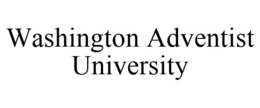 WASHINGTON ADVENTIST UNIVERSITY trademark