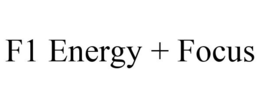 F1 ENERGY + FOCUS trademark