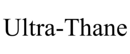 ULTRA-THANE trademark