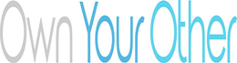OWN YOUR OTHER trademark