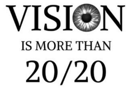 VISION IS MORE THAN 20/20 trademark