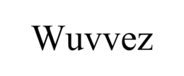 WUVVEZ trademark