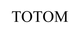 TOTOM trademark
