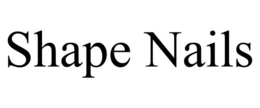 SHAPE NAILS trademark