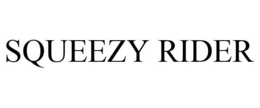 SQUEEZY RIDER trademark