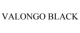 VALONGO BLACK trademark