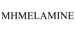 MHMELAMINE trademark