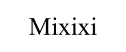 MIXIXI trademark