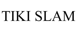 TIKI SLAM trademark