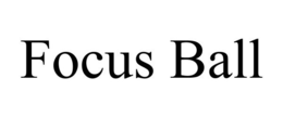 FOCUS BALL trademark