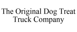 THE ORIGINAL DOG TREAT TRUCK COMPANY trademark