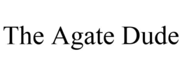 THE AGATE DUDE trademark