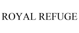 ROYAL REFUGE trademark