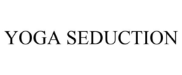 YOGA SEDUCTION trademark