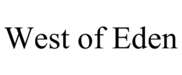 WEST OF EDEN trademark