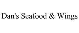 DAN'S SEAFOOD & WINGS trademark