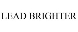 LEAD BRIGHTER trademark