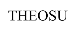 THEOSU trademark