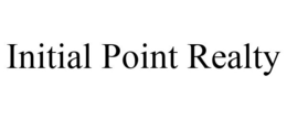 INITIAL POINT REALTY trademark