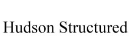 HUDSON STRUCTURED trademark