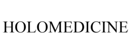 HOLOMEDICINE trademark
