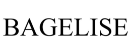 BAGELISE trademark