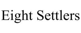 EIGHT SETTLERS trademark