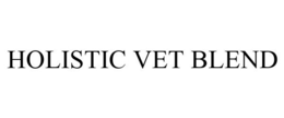 HOLISTIC VET BLEND trademark