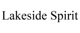 LAKESIDE SPIRIT trademark