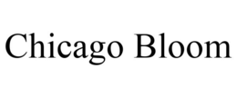 CHICAGO BLOOM trademark