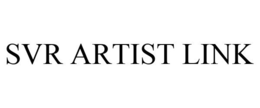 SVR ARTIST LINK trademark