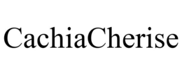 CACHIACHERISE trademark