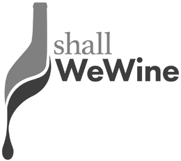 SHALL WEWINE trademark
