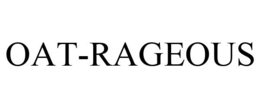 OAT-RAGEOUS trademark