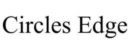 CIRCLES EDGE trademark