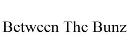 BETWEEN THE BUNZ trademark