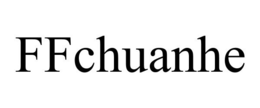FFCHUANHE trademark