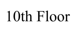 10TH FLOOR trademark