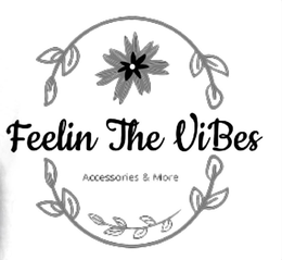 FEELIN THE VIBES ACCESSORIES & MORE trademark