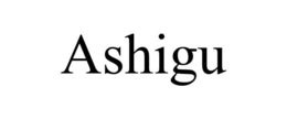 ASHIGU trademark