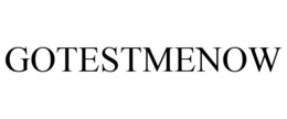 GOTESTMENOW trademark