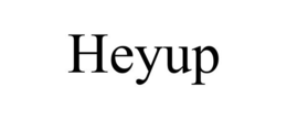 HEYUP trademark