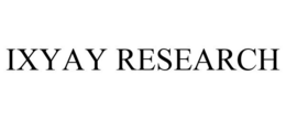 IXYAY RESEARCH trademark