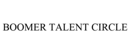 BOOMER TALENT CIRCLE trademark
